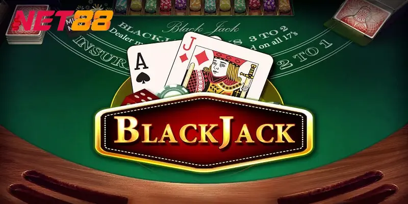 Cách Chơi Blackjack Hiệu Quả - Tham Khảo Ngay Tại Net88