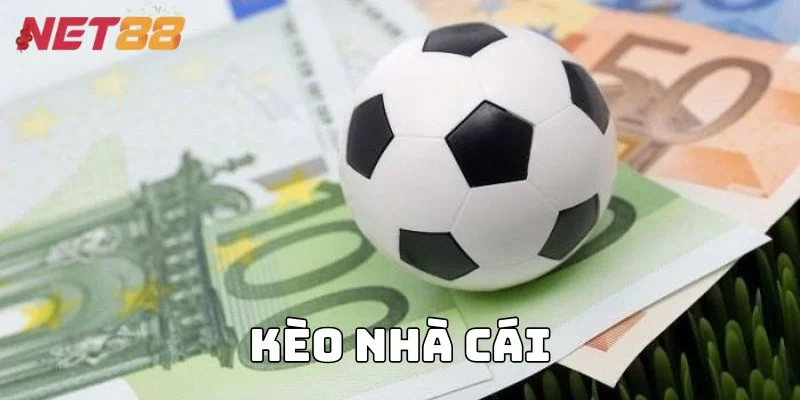 Kèo nhà cái NET88 – Tỷ lệ kèo chuẩn, cá cược hấp dẫn