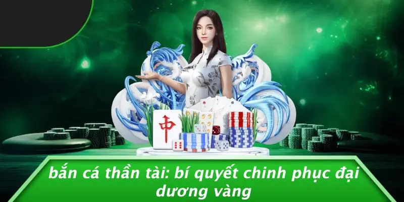 Bắn cá thần tài